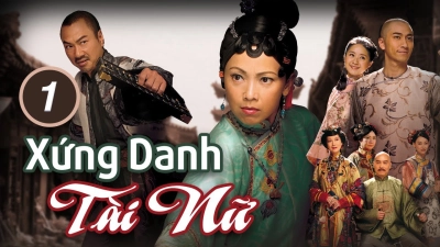 Xứng Danh Tài Nữ (Phần 1) (Xứng Danh Tài Nữ)